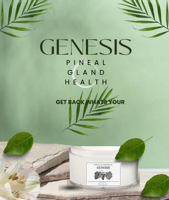 GENESIS (Pineal Gland Decalcifier)